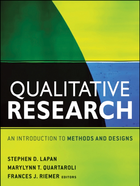 Qualitative Research : An Introduction to Methods and Designs, Paperback / softback Book