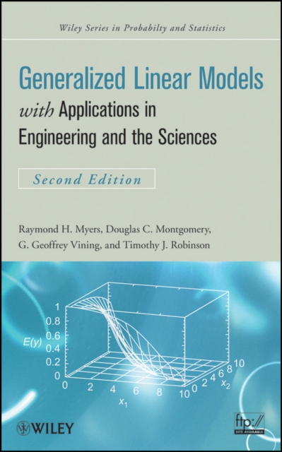 Generalized Linear Models : with Applications in Engineering and the Sciences, PDF eBook