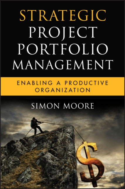 Strategic Project Portfolio Management : Enabling a Productive Organization, EPUB eBook