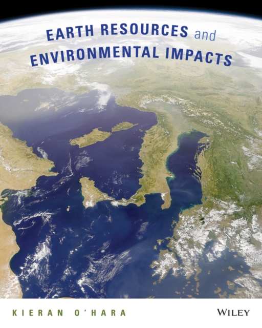 Earth Resources and Environmental Impacts, Paperback / softback Book