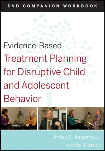 Evidence-Based Treatment Planning for Disruptive Child and Adolescent Behavior, Companion Workbook, Paperback / softback Book
