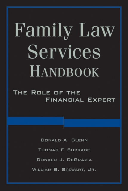 Family Law Services Handbook : The Role of the Financial Expert, Hardback Book