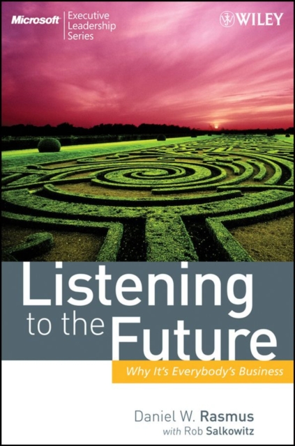 Listening to the Future : Why It's Everybody's Business, EPUB eBook