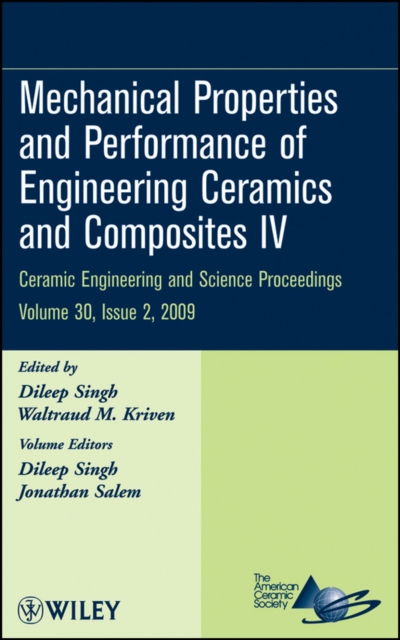 Mechanical Properties and Performance of Engineering Ceramics and Composites IV, Volume 30, Issue 2, PDF eBook