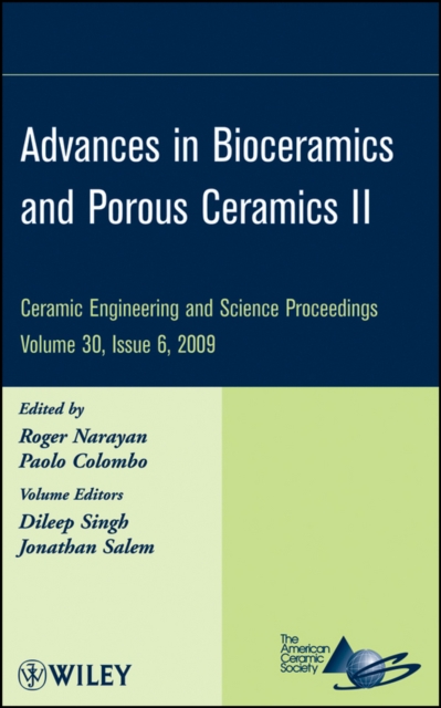 Advances in Bioceramics and Porous Ceramics II, Volume 30, Issue 6, PDF eBook
