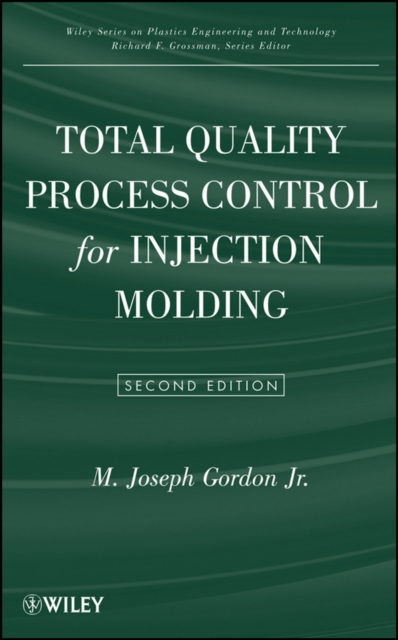 Total Quality Process Control for Injection Molding, PDF eBook