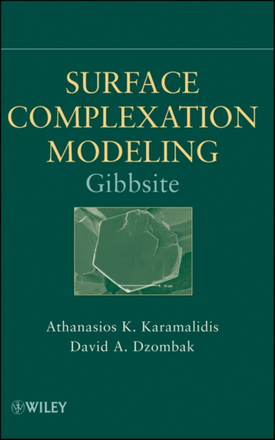 Surface Complexation Modeling : Gibbsite, Hardback Book