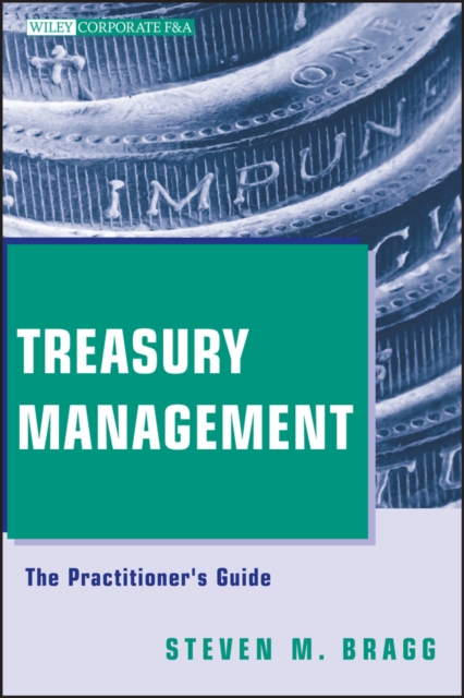 Treasury Management : The Practitioner's Guide, EPUB eBook
