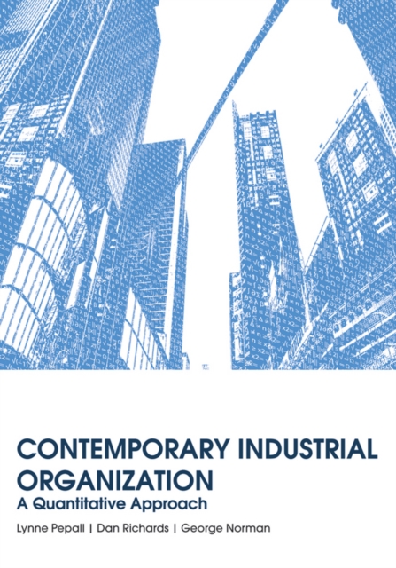 Contemporary Industrial Organization - A Quantitative Approach (WSE), Hardback Book