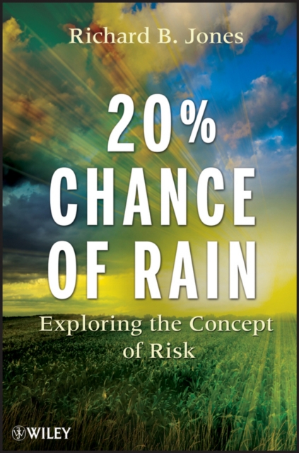 20% Chance of Rain : Exploring the Concept of Risk, Paperback / softback Book