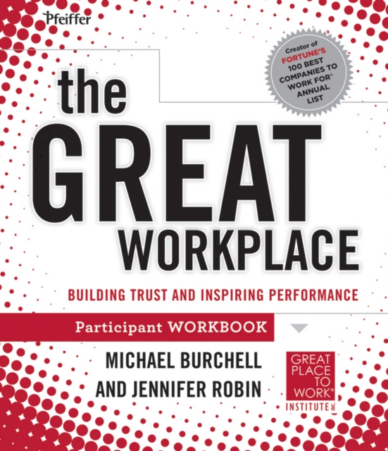 The Great Workplace : Participant Workbook, Paperback / softback Book