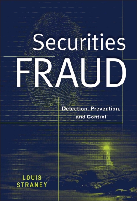 Securities Fraud : Detection, Prevention, and Control, Hardback Book
