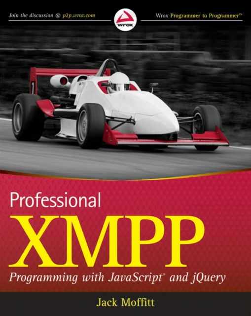 Professional XMPP Programming with JavaScript and jQuery, PDF eBook