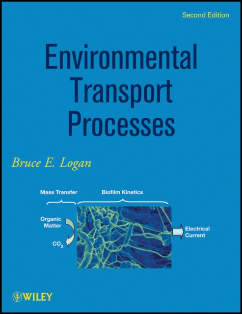 Environmental Transport Processes, Hardback Book