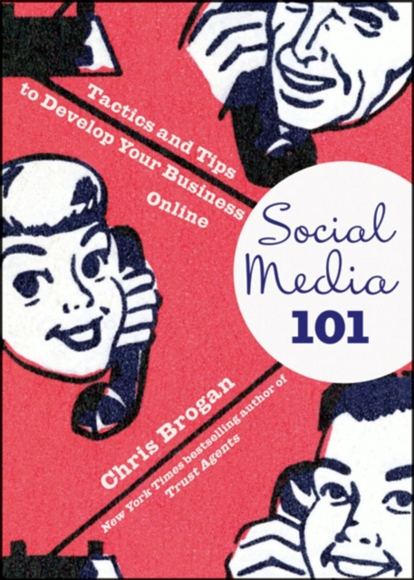 Social Media 101 : Tactics and Tips to Develop Your Business Online, PDF eBook
