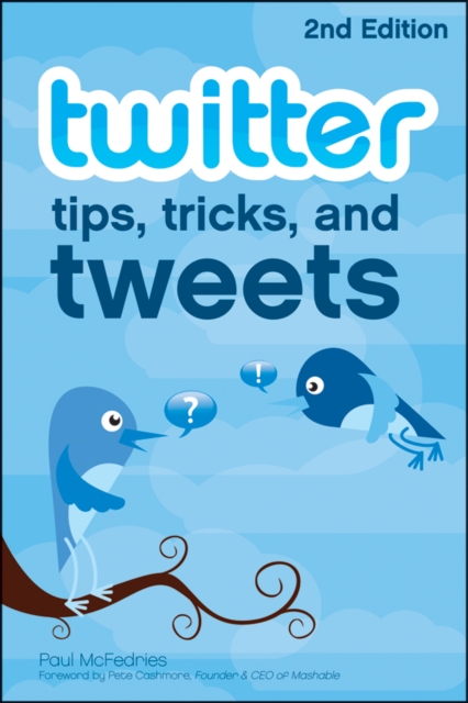 Twitter Tips, Tricks, and Tweets, Paperback / softback Book