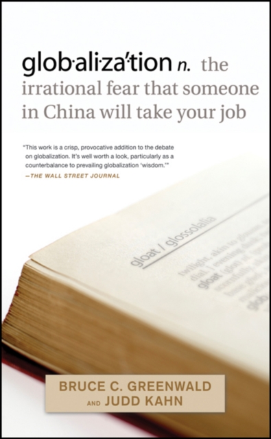 globalization : n. the irrational fear that someone in China will take your job, Paperback / softback Book