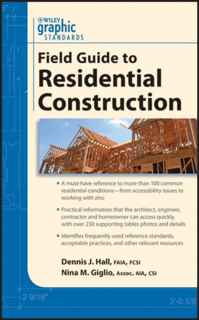 Graphic Standards Field Guide to Residential Construction, Paperback / softback Book