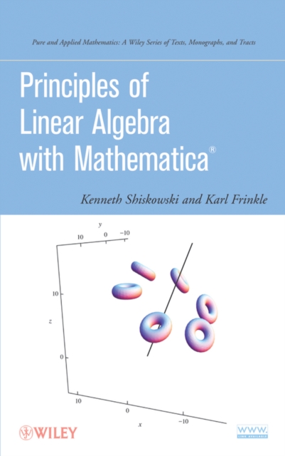 Principles of Linear Algebra with Mathematica, Hardback Book