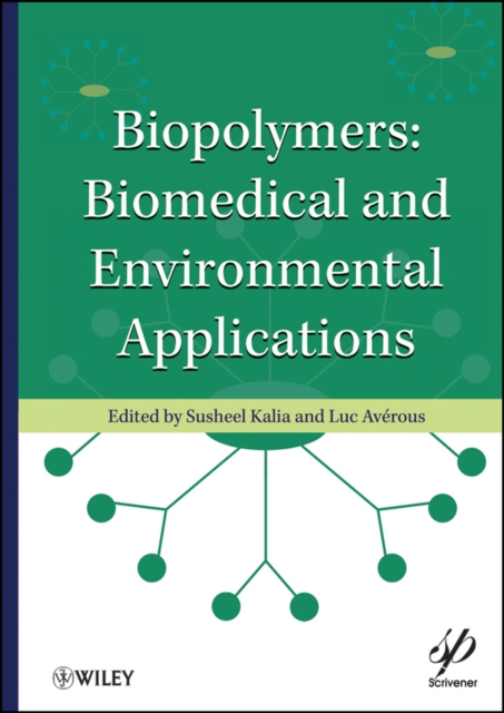 Biopolymers : Biomedical and Environmental Applications, Hardback Book