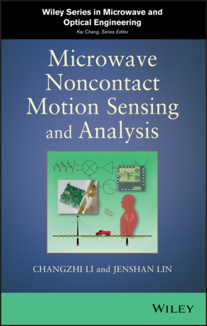 Microwave Noncontact Motion Sensing and Analysis, Hardback Book