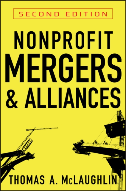Nonprofit Mergers and Alliances, PDF eBook
