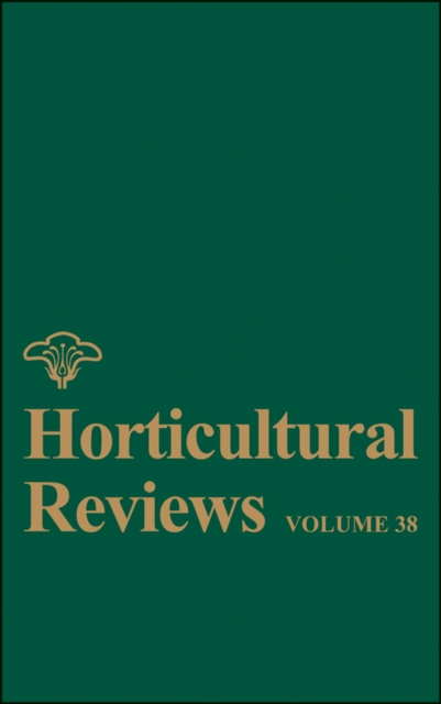 Horticultural Reviews, Volume 38, Hardback Book