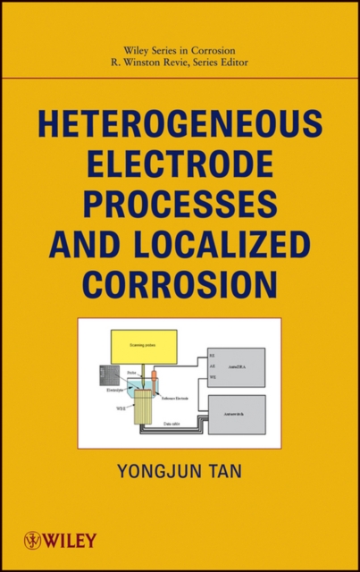 Heterogeneous Electrode Processes and Localized Corrosion, Hardback Book