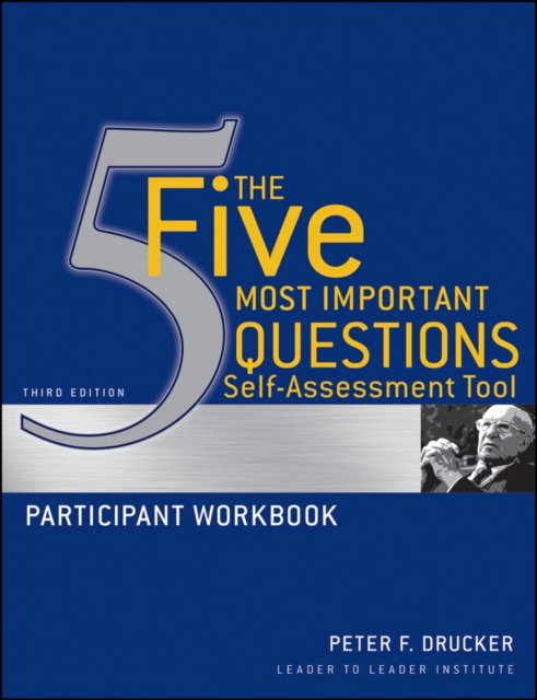 The Five Most Important Questions Self Assessment Tool : Participant Workbook, EPUB eBook