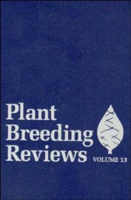 Plant Breeding Reviews, Volume 13, PDF eBook