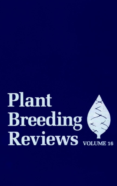 Plant Breeding Reviews, Volume 16, PDF eBook