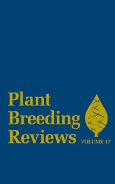 Plant Breeding Reviews, Volume 17, PDF eBook