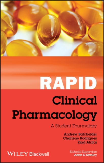 Rapid Clinical Pharmacology : A Student Formulary, Paperback / softback Book