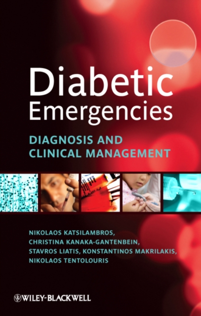Diabetic Emergencies : Diagnosis and Clinical Management, Paperback / softback Book