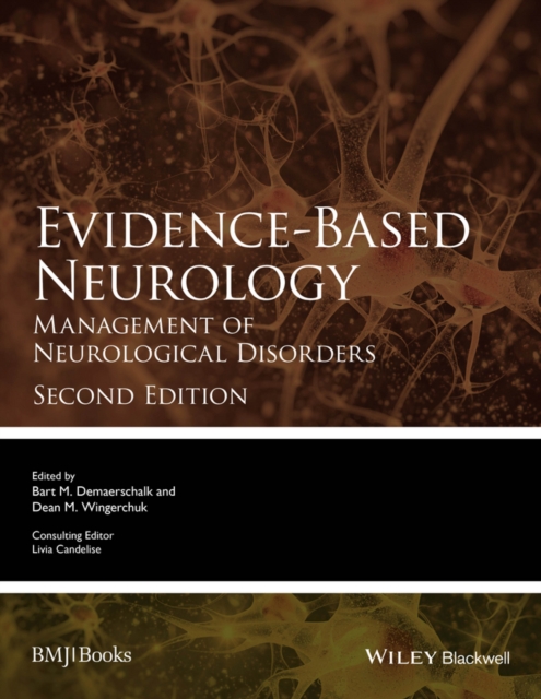 Evidence-Based Neurology : Management of Neurological Disorders, Hardback Book