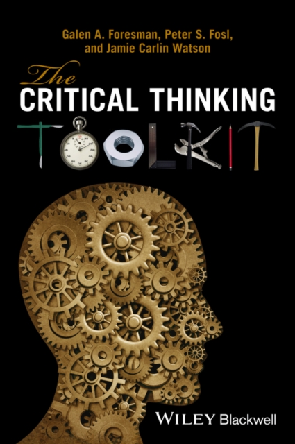 The Critical Thinking Toolkit, Hardback Book