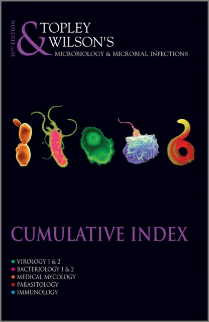 Topley and Wilson's Microbiology and Microbial Infections : Cumulative Index, Hardback Book