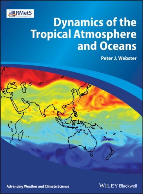 Dynamics of the Tropical Atmosphere and Oceans, Hardback Book