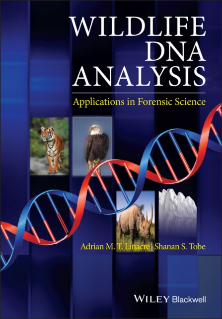 Wildlife DNA Analysis : Applications in Forensic Science, Paperback / softback Book