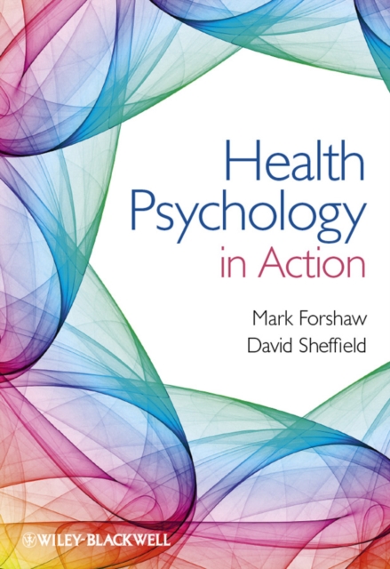 Health Psychology in Action, Hardback Book