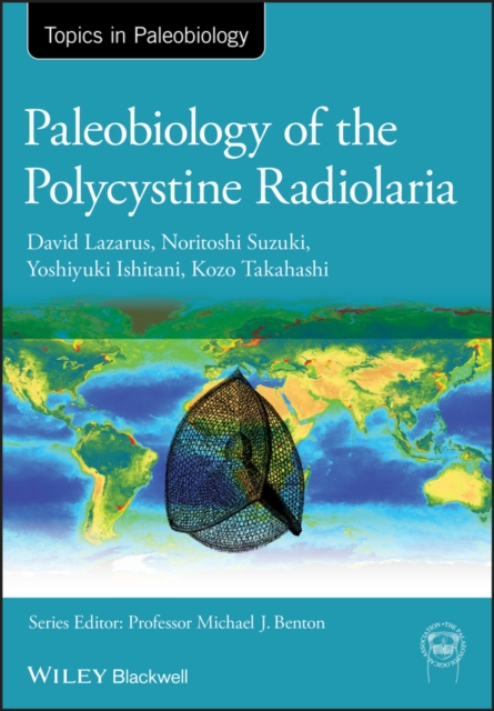 Paleobiology of the Polycystine Radiolaria, Paperback / softback Book