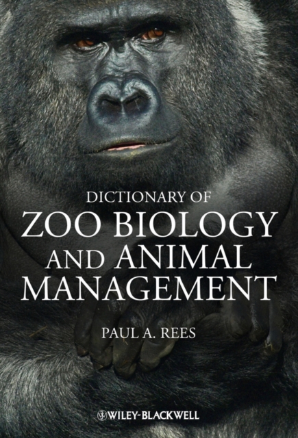 Dictionary of Zoo Biology and Animal Management, Hardback Book