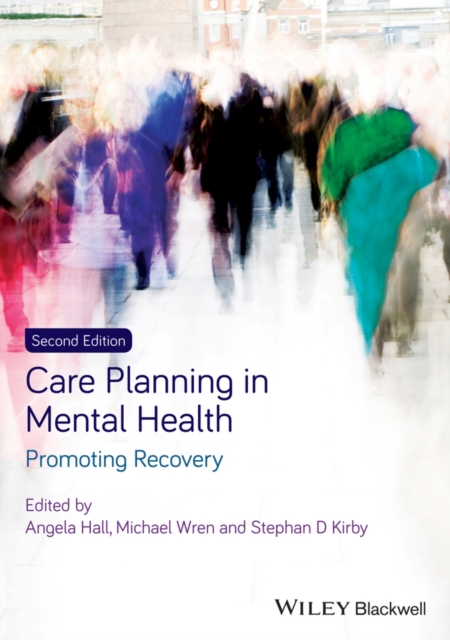 Care Planning in Mental Health : Promoting Recovery, Paperback / softback Book
