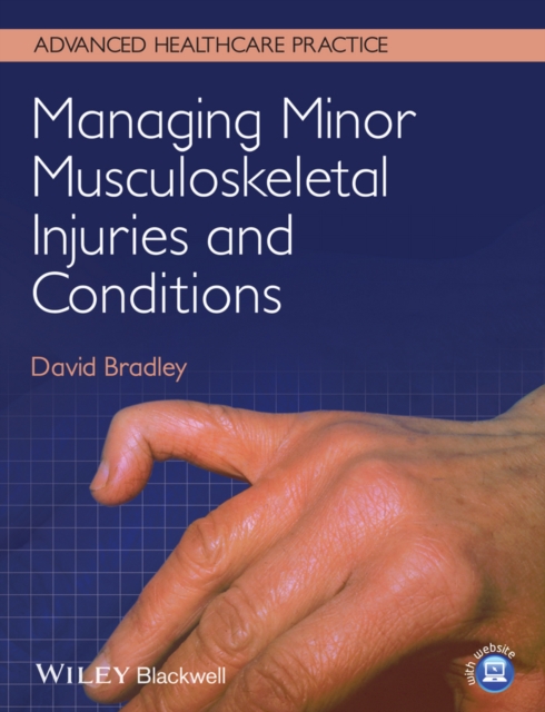 Managing Minor Musculoskeletal Injuries and Conditions, Paperback / softback Book