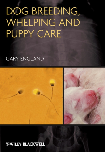 Dog Breeding, Whelping and Puppy Care, Paperback / softback Book