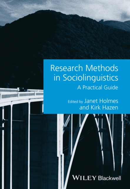 Research Methods in Sociolinguistics : A Practical Guide, Hardback Book