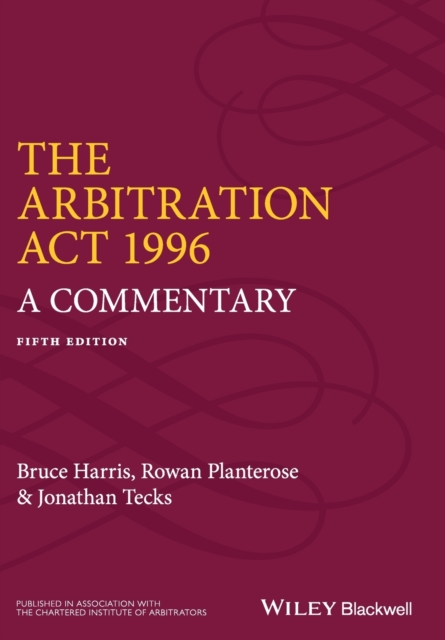 The Arbitration Act 1996 : A Commentary, Paperback / softback Book
