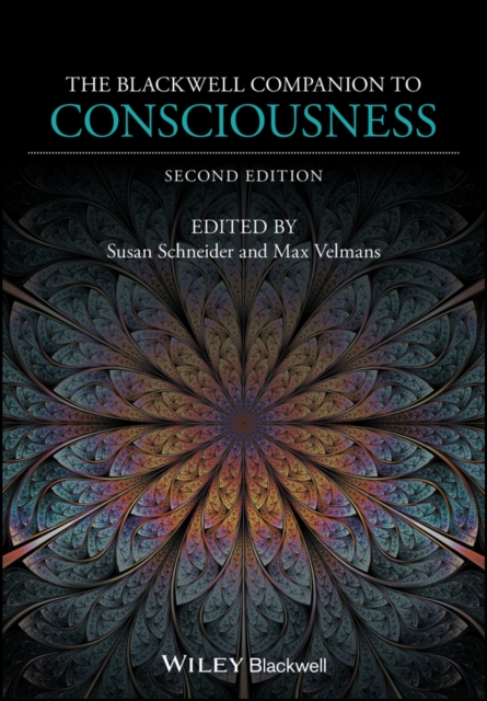 The Blackwell Companion to Consciousness, Hardback Book