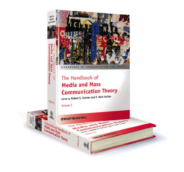 The Handbook of Media and Mass Communication Theory, 2 Volume Set, Hardback Book