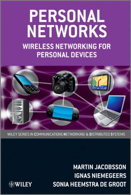 Personal Networks : Wireless Networking for Personal Devices, Hardback Book
